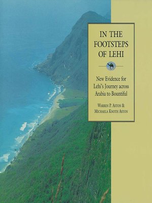cover image of In the Footsteps of Lehi: New Evidence for Lehi's Journey Across Arabic to Bountiful